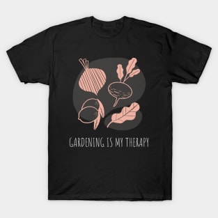 Gardening Is My Therapy Garden Lovers T-Shirt